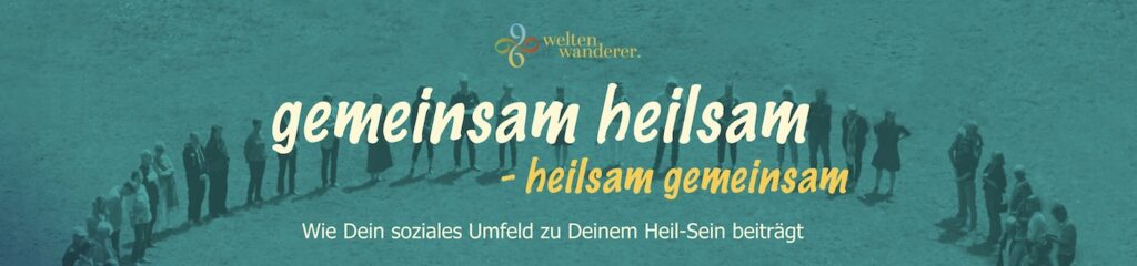 GEMEINSAM HEILSAM - heilsam gemeinsam