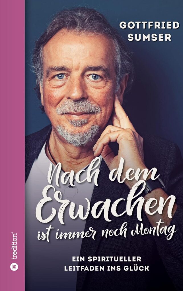 Gottfried Sumser Erwachen