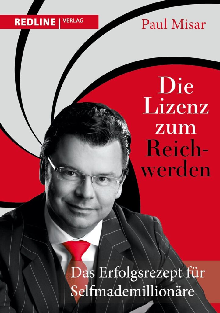 Paul Misar Lizenz zum Reichwerden